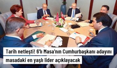 6’lı Masa’nın Cumhurbaşkanı adayını en yaşlı lider açıklayacak