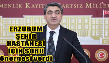 Ekmen, Erzurum Şehir Hastanesi için soru önergesi verdi